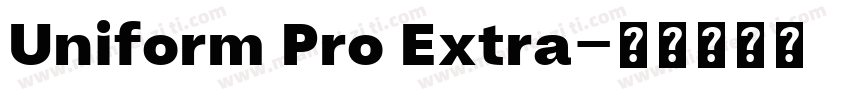 Uniform Pro Extra字体转换